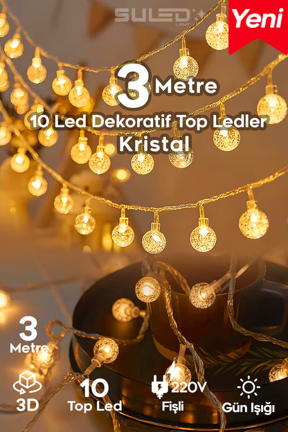 3 Metre 10 Kristal Top Ledli 220V Fişli Led Işık - Dekoratif Süsleme Işığı İç ve Dış Mekan Led Süs