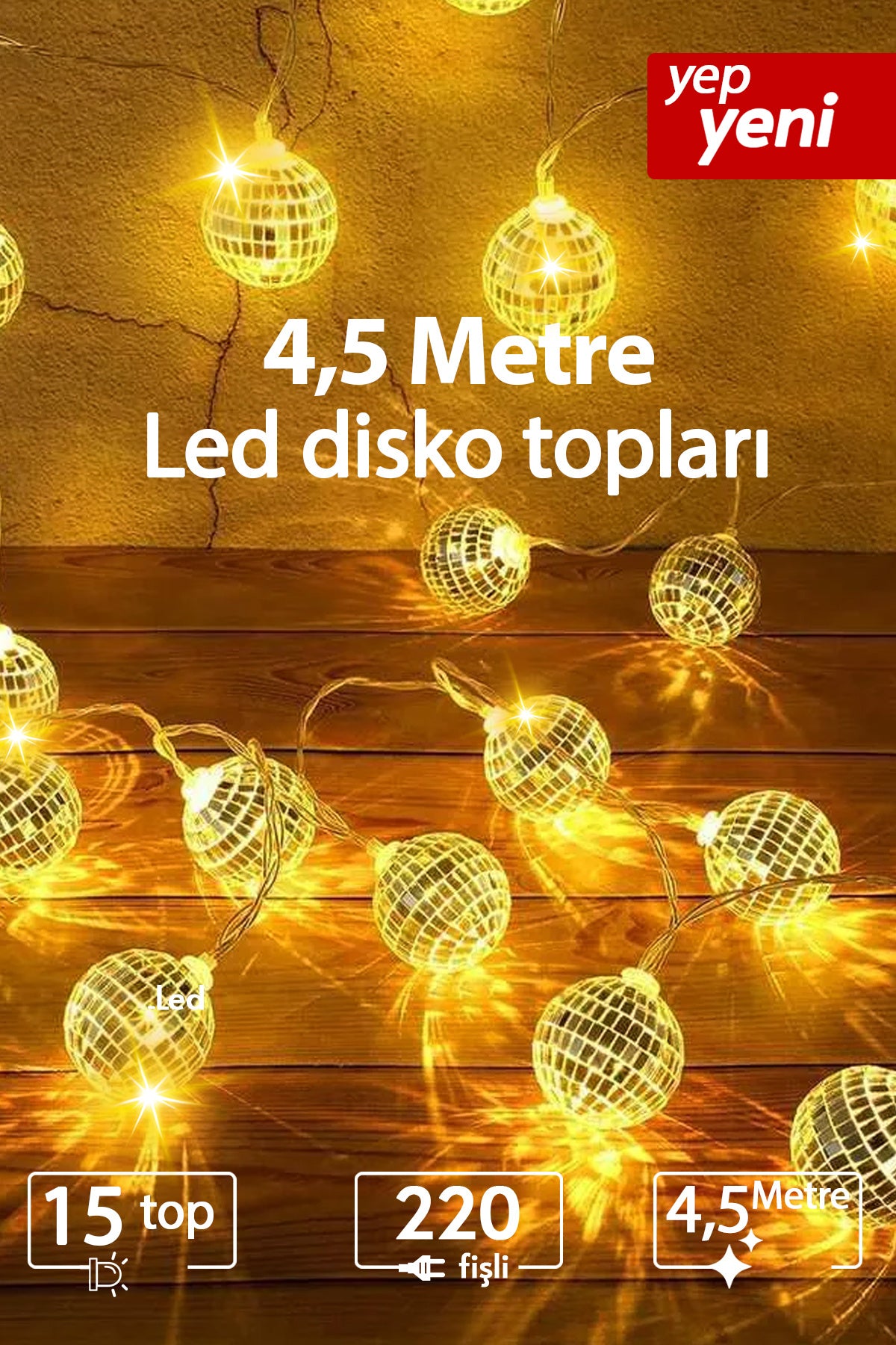 Disko Led 4,5 Metre 15 Top Led Işıklar Dekoratif 220V Ambiyans Süsleme Işıkları Oda Bahçe ve Dekor